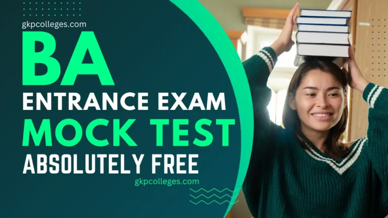 BA Entrance Exam Free Mock Test for Admission